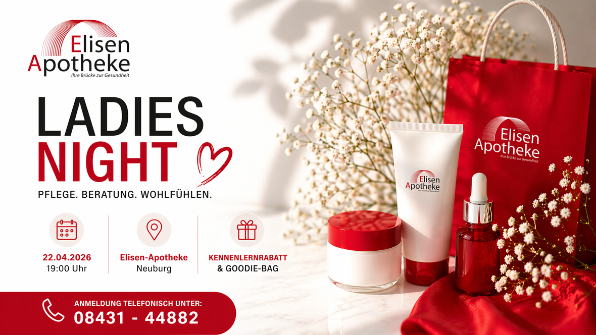 Ein Abend rund um Schönheit, Pflege und persönliches Wohlbefinden mit exklusiven Vorteilen bei der Ladies Night in Neuburg
